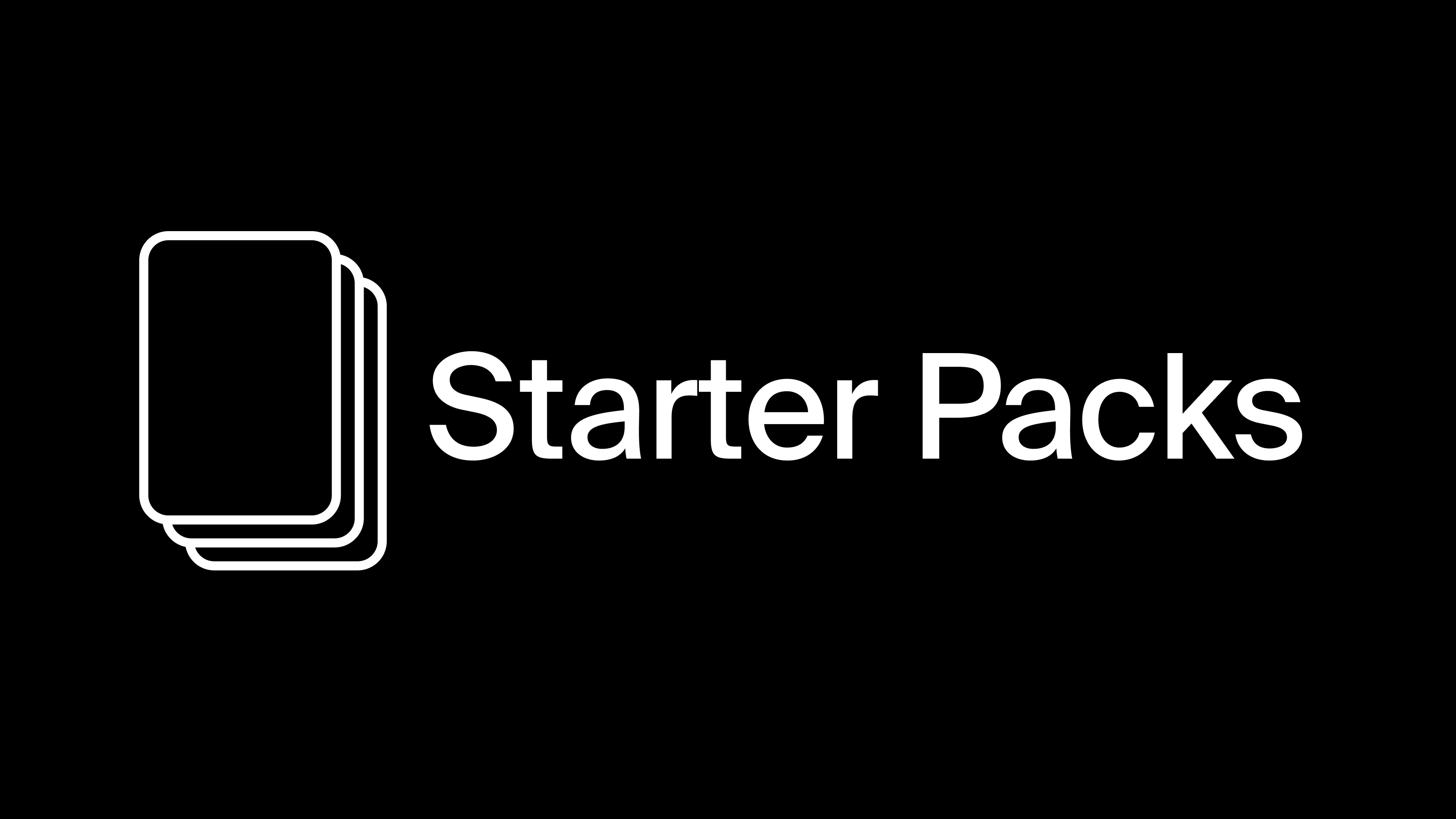 Starter Packs